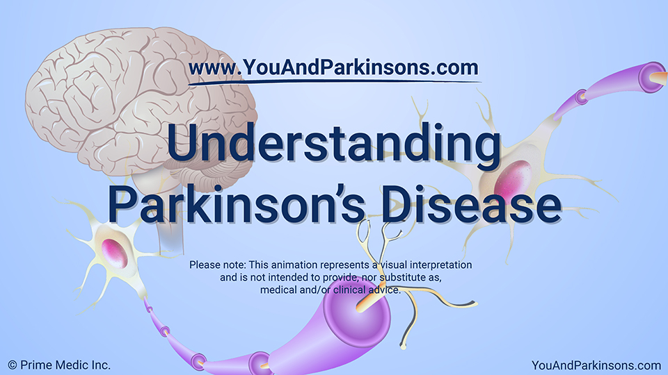 Animation - Understanding Parkinson’s Disease